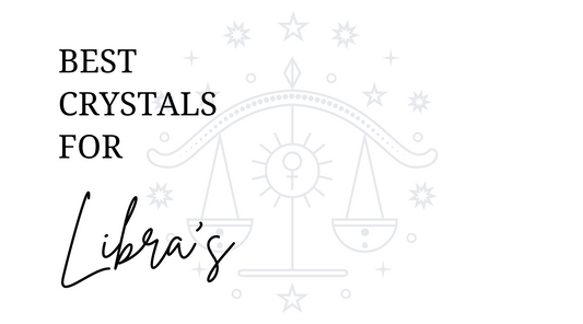 Best Crystals For Libra's
