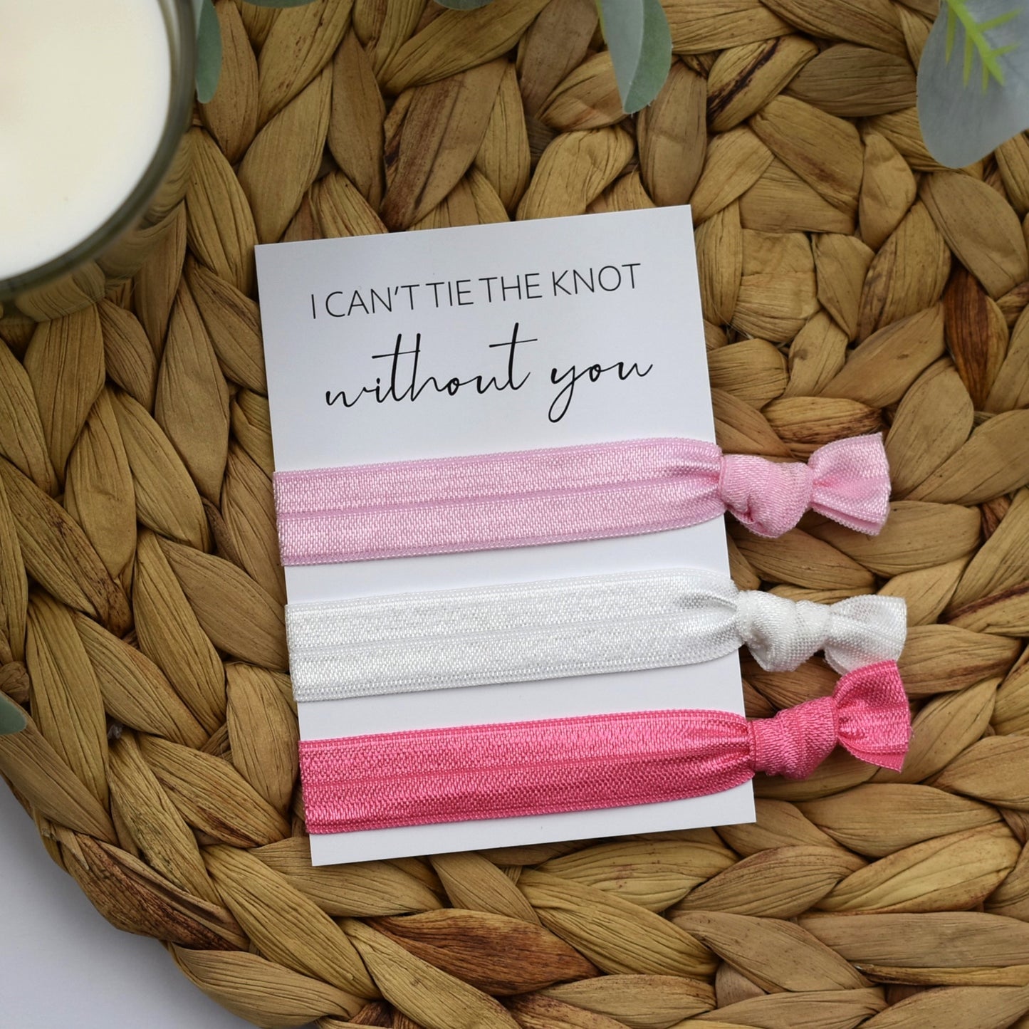 I Can't Tie The Knot Without You Light Pink, White & Dark Pink Hair Tie Set