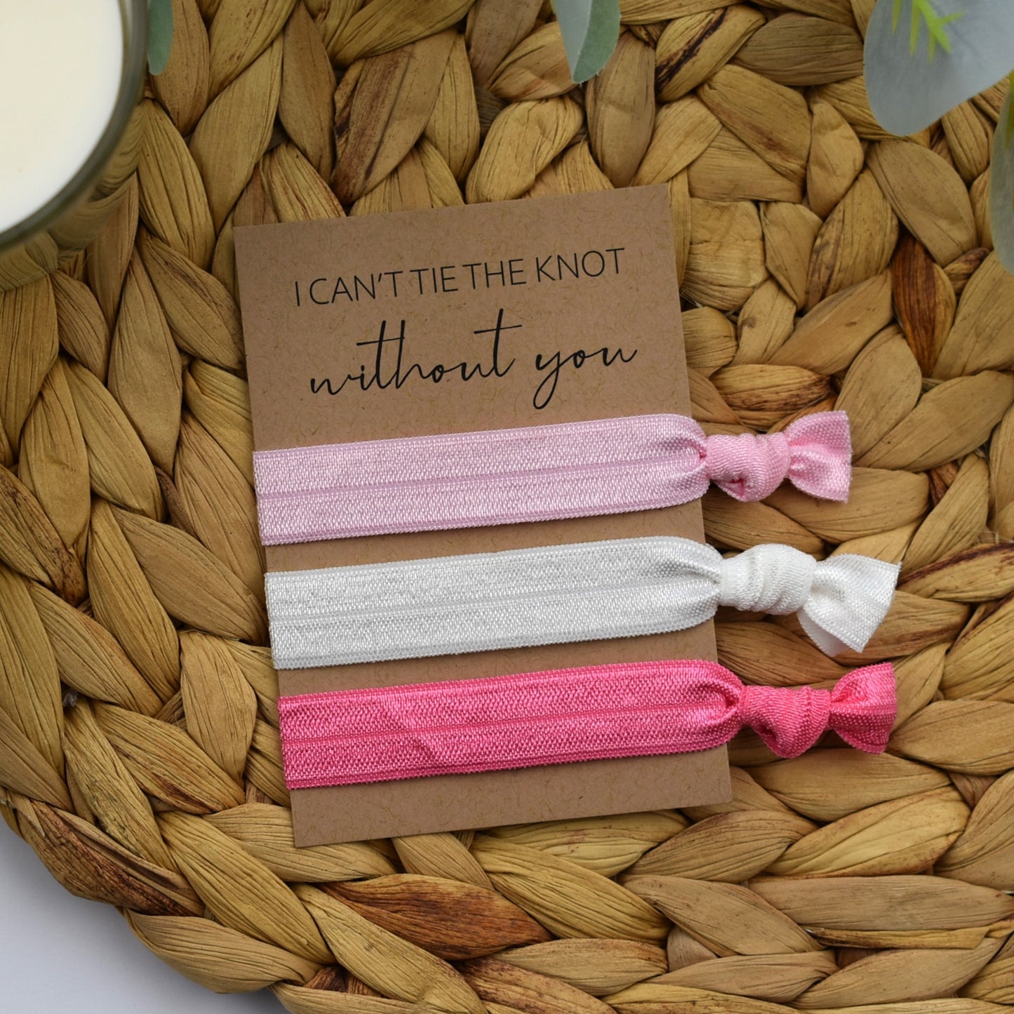 I Can't Tie The Knot Without You Light Pink, White & Dark Pink Hair Tie Set