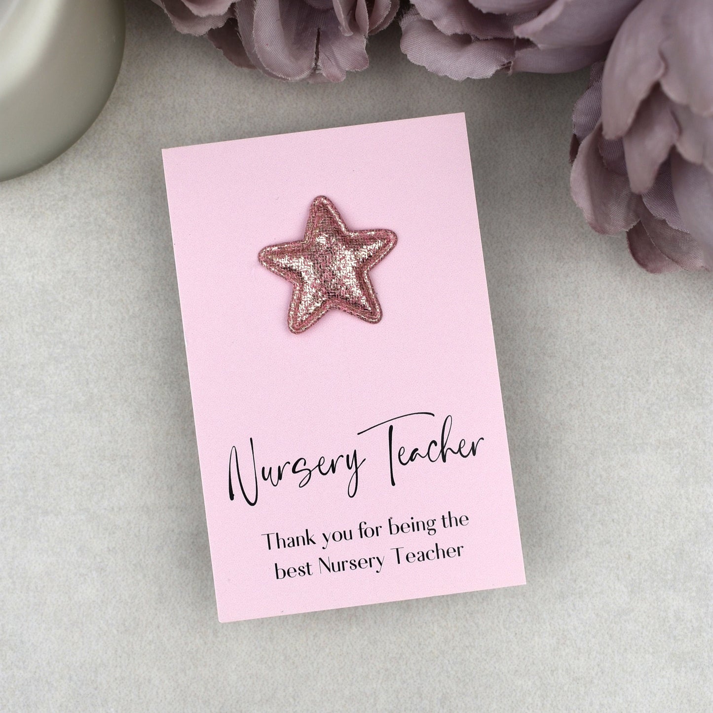 Thank You For Being The Best Nursery Teacher - Star
