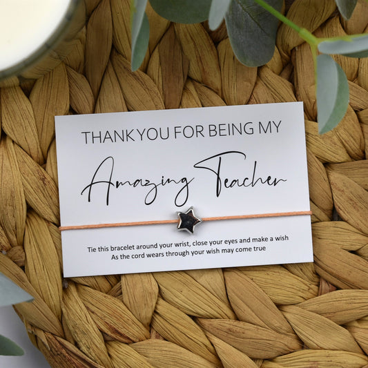 CLEARANCE - Thank You For Being My Amazing Teacher Wish Bracelet