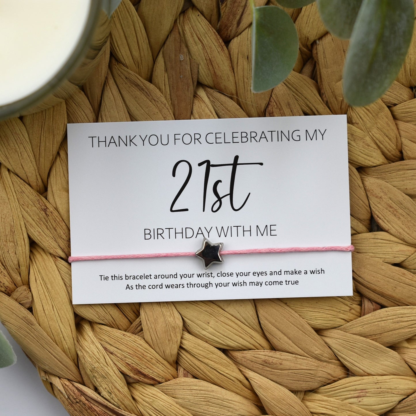 Thank You For Celebrating My 21st Birthday With Me Wish Bracelet