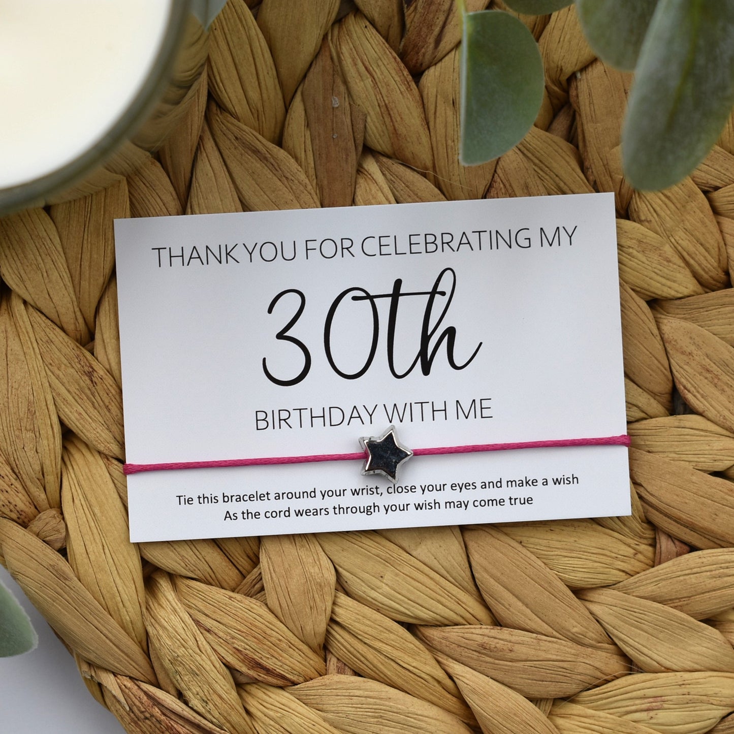 Thank You For Celebrating My 30th Birthday With Me Wish Bracelet