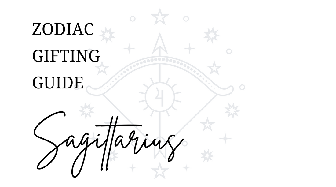 Zodiac Gifting Guide - Sagittarius