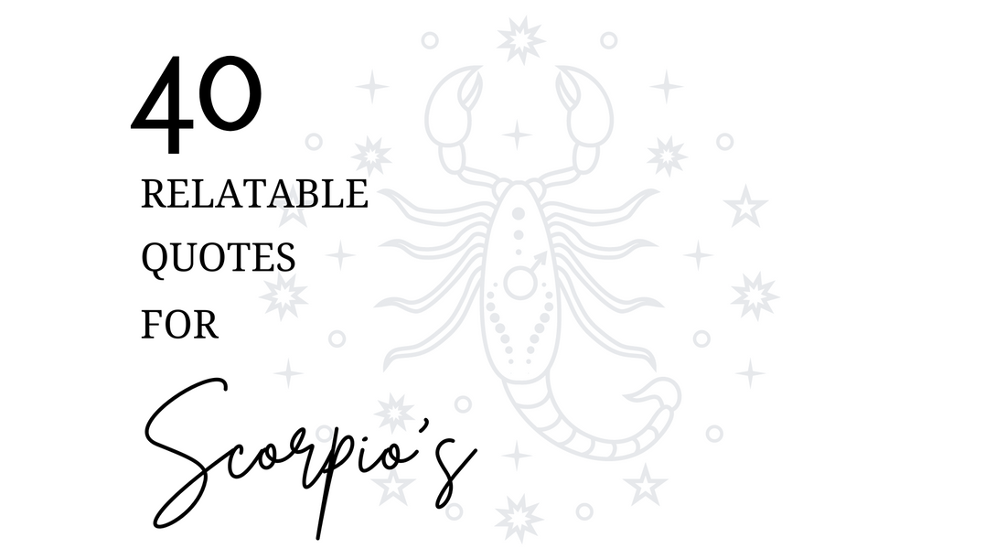 40 Relatable Quotes - Scorpio