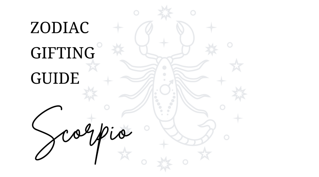Zodiac Gifting Guide - Scorpio