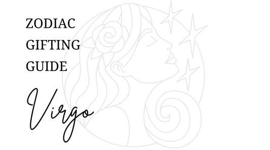 Zodiac Gifting Guide - Virgo