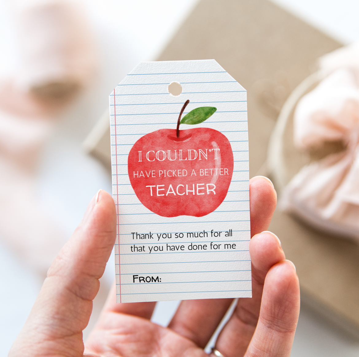 DIGITAL Teacher I Couldn't Have Picked A Better Gift Tag (4007)