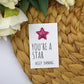 You're A Star Keep Shining Gift