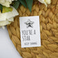 You're A Star Keep Shining Gift