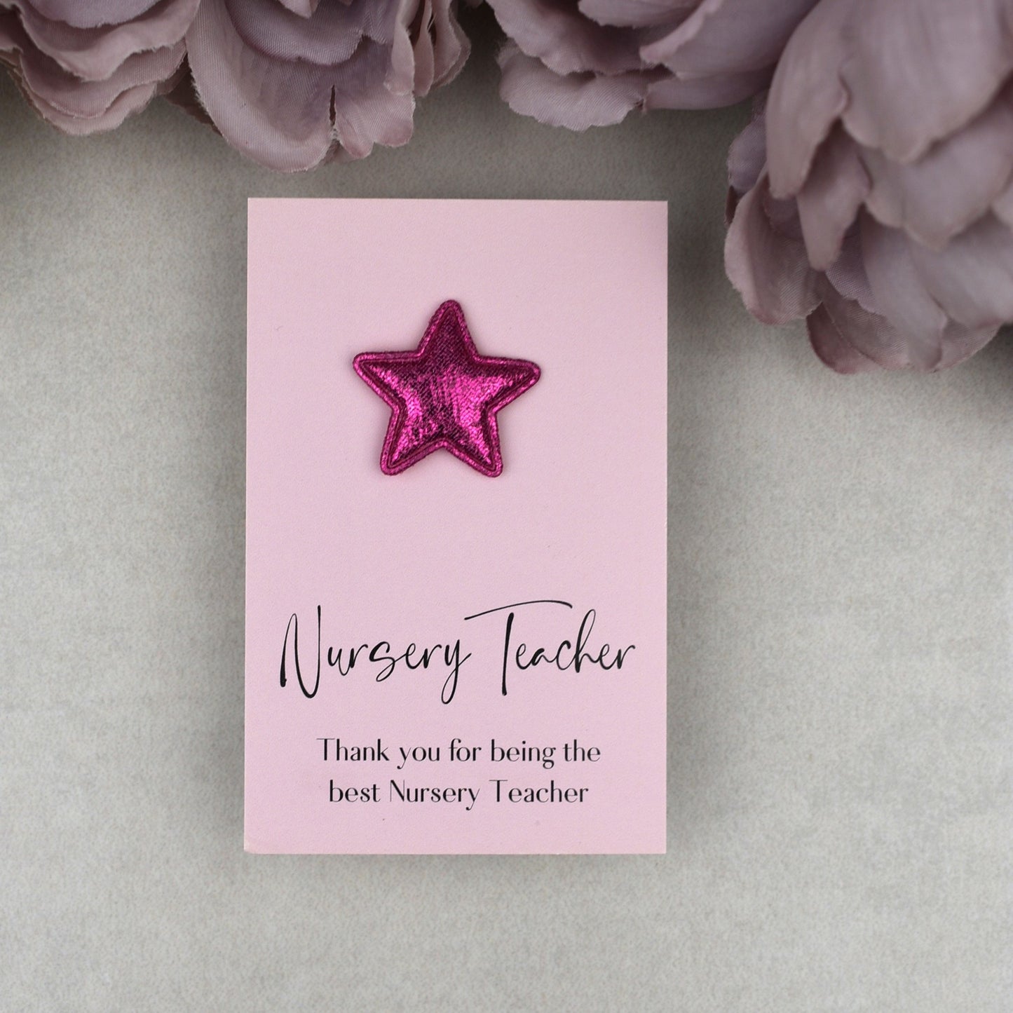 Thank You For Being The Best Nursery Teacher - Star