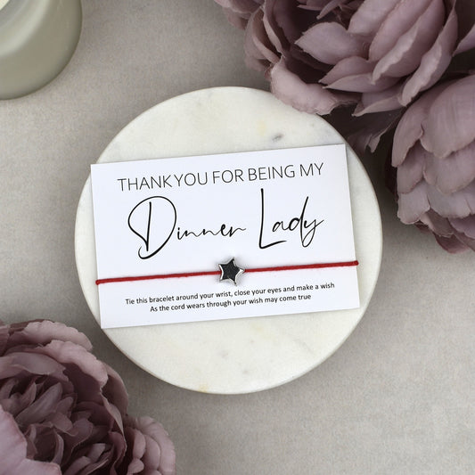 CLEARANCE - Thank You For Being My Dinner Lady Wish Bracelet