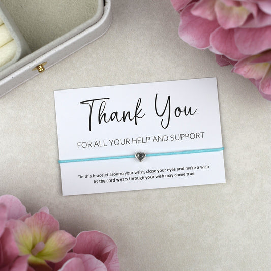 CLEARANCE - Thank You For All Your Help And Support Wish Bracelet | Heart Charm