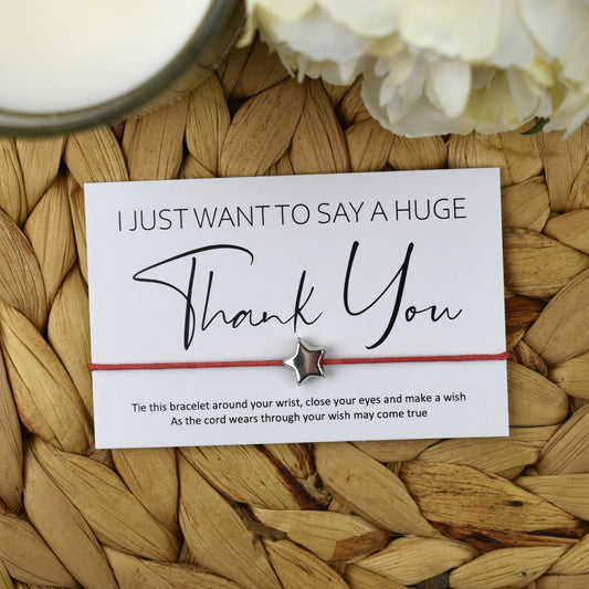 I Just Want To Say A Huge Thank You Wish Bracelet