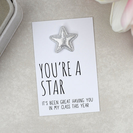 CLEARANCE - You're A Star Keep It's Been Great Having You In My Class
